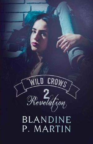 [Wild Crows 02] • Revelation